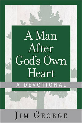Picture of A Man After God's Own Heart--A Devotional