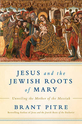 Picture of Jesus and the Jewish Roots of the Virgin Mary