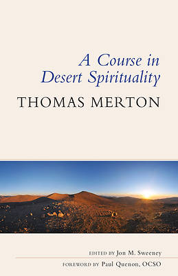 Picture of A Course in Desert Spirituality