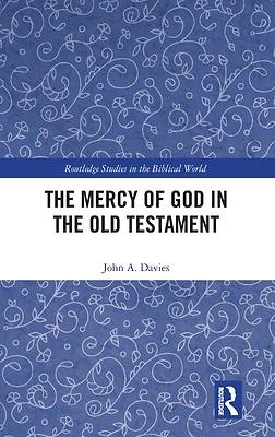 The Mercy of God in the Old Testament
