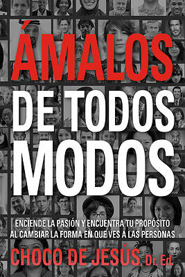 Picture of Ámalos de Todos Modos / Love Them Anyway