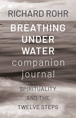 Breathing Under Water Companion Journal