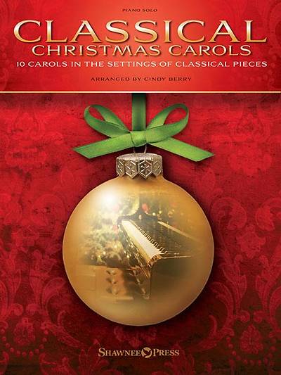 Picture of Classical Christmas Carols; 10 Carols in the Settings of Classical Pieces