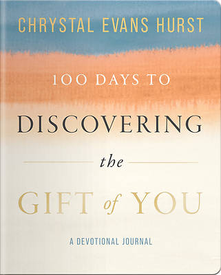 Picture of 100 Days to Discovering the Gift of You