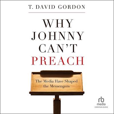Why Johnny Can't Preach