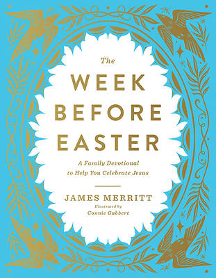 The Week Before Easter