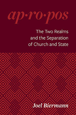 The Two Realms and the Separation of Church and State