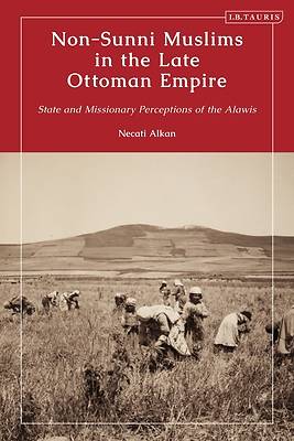 Picture of Non-Sunni Muslims in the Late Ottoman Empire