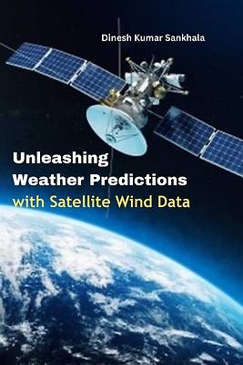 Picture of Unleashing Weather Predictions with Satellite Wind Data