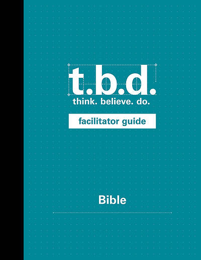 Picture of T.B.D. Bible Facilitator Guide