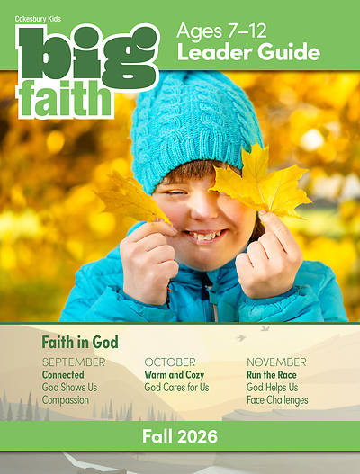Picture of Cokesbury Kids Big Faith Fall 2026 Leader Guide Ages 7-12