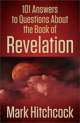 Picture of 101 Answers to Questions about the Book of Revelation