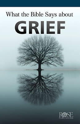 What the Bible Says about Grief