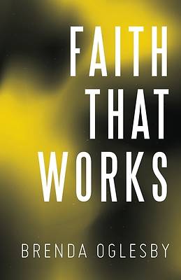 Picture of Faith That Works
