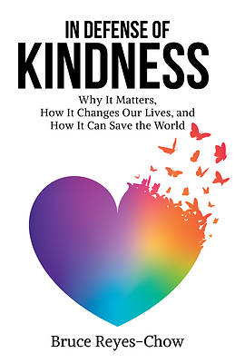 Picture of In Defense of Kindness