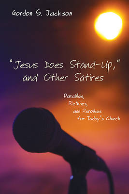 Picture of "Jesus Does Stand-Up," and Other Satires