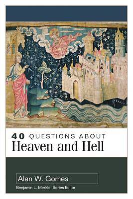 Picture of 40 Questions about Heaven and Hell