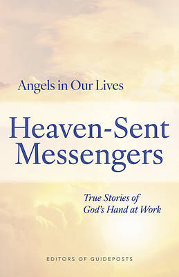 Heaven-Sent Messengers
