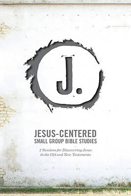 Picture of Jesus-Centered Small Group Bible Studies