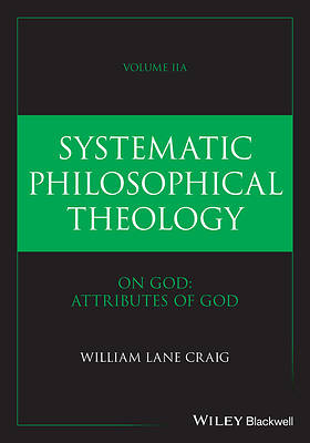 Picture of Systematic Philosophical Theology, Volume 2