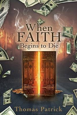 Picture of When Faith Begins to Die