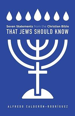Picture of Seven Statements from the Christian Bible that Jews Should Know