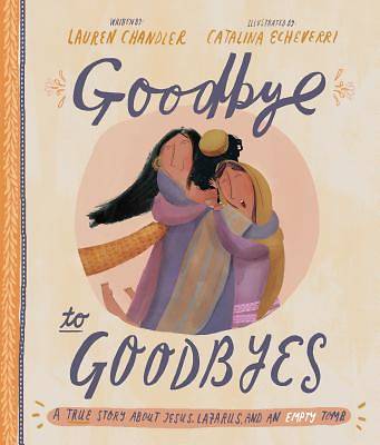Picture of Goodbye to Goodbyes