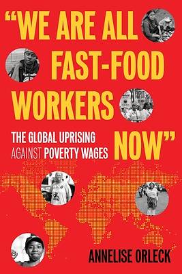 Picture of "We Are All Fast-Food Workers Now"