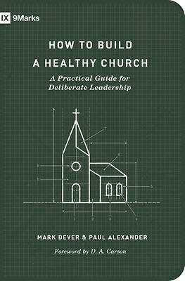 Picture of How to Build a Healthy Church