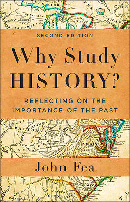 Picture of Why Study History?