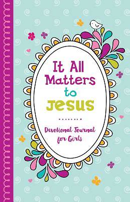 Picture of It All Matters to Jesus Devotional Journal for Girls