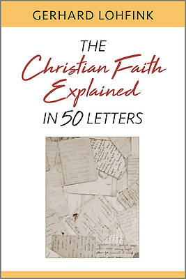 Picture of The Christian Faith Explained in 50 Letters