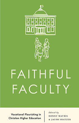 Faithful Faculty