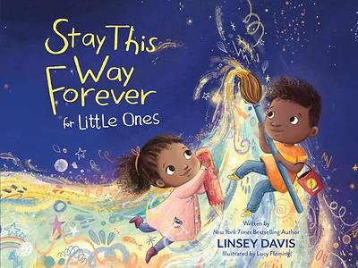 Picture of Stay This Way Forever for Little Ones