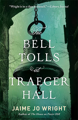 Picture of Bell Tolls at Traeger Hall