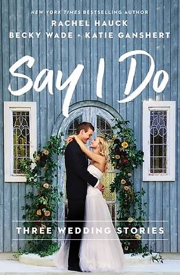 Picture of Say I Do