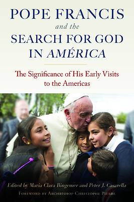 Picture of Pope Francis and the Search for God in America