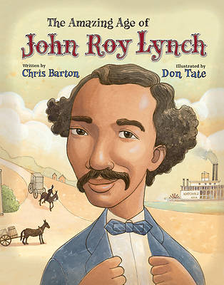 Picture of The Amazing Age of John Roy Lynch