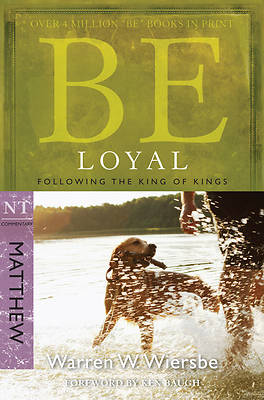 Picture of Be Loyal (Matthew)