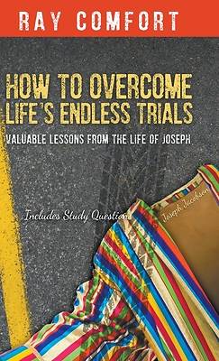 Picture of How to Overcome Life's Endless Trials