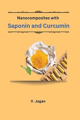 Picture of Nanocomposites with Saponin and Curcumin