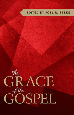 Picture of The Grace of the Gospel