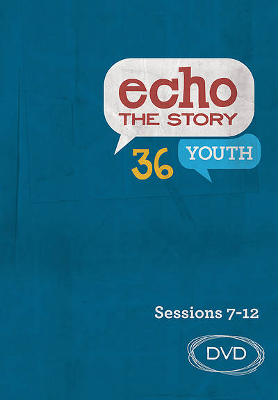 Picture of Echo 36 The Story Sessions 7-12 Youth DVD