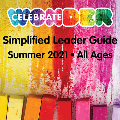 Picture of Celebrate Wonder All Ages Simplified Leader Guide Summer 2021 PDF Download