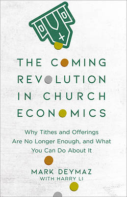 Picture of The Coming Revolution in Church Economics