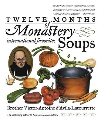 Picture of Twelve Months of Monastery Soups