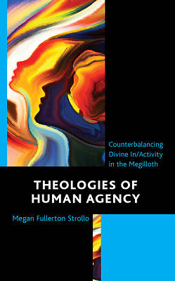 Picture of Theologies of Human Agency