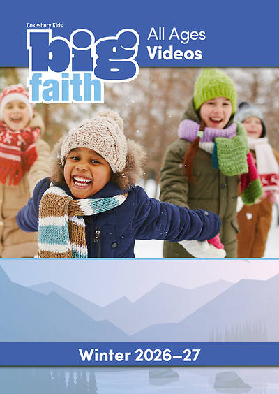 Cokesbury Kids Big Faith Winter 2026-27 All Ages DVD MP4 Download