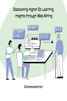Picture of Discovering Higher Ed Learning Insights through Web Mining