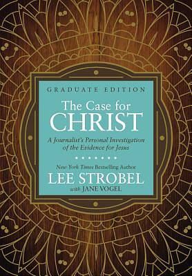 The Case for Christ Graduate Edition
